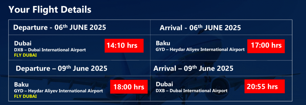 4 Days in BAKU - Azerbaijan Flight Details